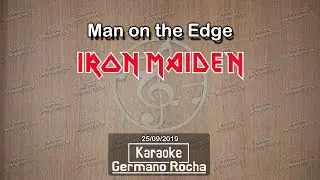 Iron Maiden - Man On The Edge (Karaoke)