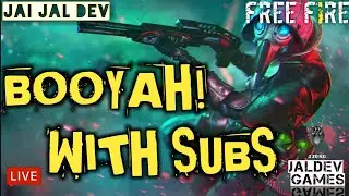 🔴Free Fire Booyah Gameplay with subscribers