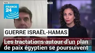 Guerre Israël-Hamas : les tractations autour d’un plan de paix égyptien se poursuivent
