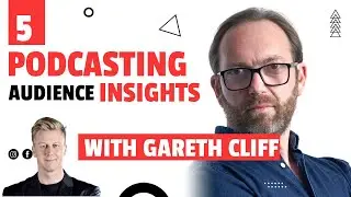 What Makes Podcasting Audiences Different - with Gareth Cliff