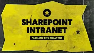 SharePoint Intranet   Page and Site Analytics