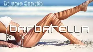 Barbarella - Só uma Canção ( 1989 )