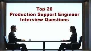 Top 20 Production Support Engineer Interview Questions