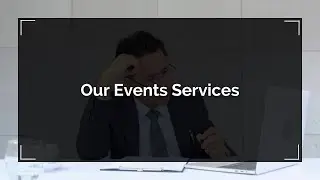 Our Events Services