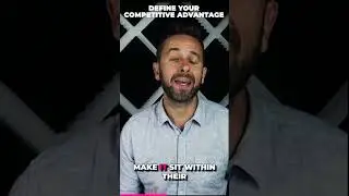 Define Your Competitive Advantage