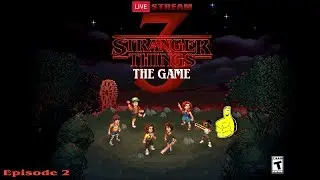 Stranger Things 3 The Game: Episode 2 – HTG