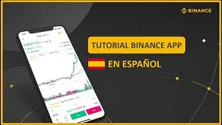 BINANCE APP TUTORIAL in SPANISH 2024 📲 How to USE BINANCE on your MOBILE