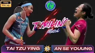 🇰🇷 안세영 An Se Young vs 戴資穎 Tai Tzu Ying 🇹🇼 | SF | YONEX All England Open 2023 | 배드민턴 하이라이트 Badminton