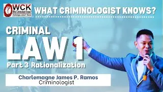 CLJ REVISED PENAL CODE BOOK 1 (Art 1 and 2) Part 3 (RATIONALIZATION)