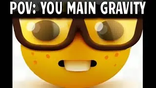POV: YOU MAIN GRAVITY | School Of Hierarchy