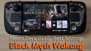 Black Myth Wukong Best Settings for Steam Deck OLED