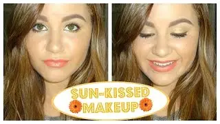 Sun Kissed Makeup ☀️💋