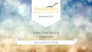Freshwater Senior Campus Graduation Live Stream 2023