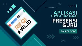 Source Code Aplikasi Sistem Informasi Presensi Guru (Laravel)