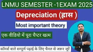 depreciation semester 1 / lnmu bcom semester 1 depreciation most important question / bcom sem 1