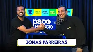 #17 Papo Negócio | Jonas Parreiras | Gestão com Tecnologia