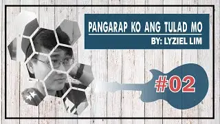 Pangarap Ko Ang Tulad Mo by Lyziel Lim