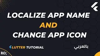 Localize App Name And Change App Icon | Flutter Tutorial