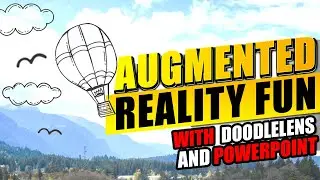 Augmented Reality Fun with DoodleLens & PowerPoint