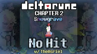 Deltarune Snowgrave Simultaneous No Hit with @theasriel