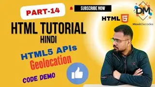 HTML Full Course [Day 14] [Hindi]  💻 | Geolocation API (Basic) 🚀 | Mohit Decodes