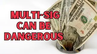 MultiSig is NOT the best option for most people to store their bitcoin [June 2023]