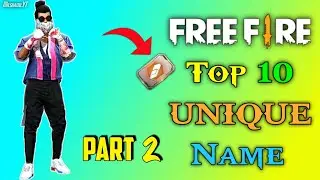 Part 2 - Top 10 Free Fire Name | Unique Free Fire Name | Boys Free Fire Name | Best Free Fire Name
