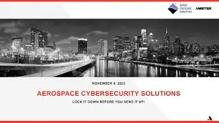 Aerospace Cybersecurity Solutions - Webinar