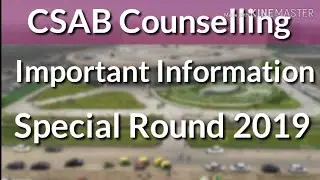 CSAB Counselling 2019 Important Information | Special Round 2019 Information | CSAB Colleges