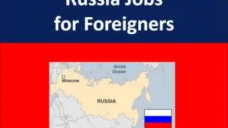 Russia Jobs for Foreigners