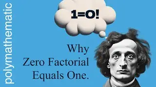 Intuiting Why Zero Factorial Is One // Math Mini