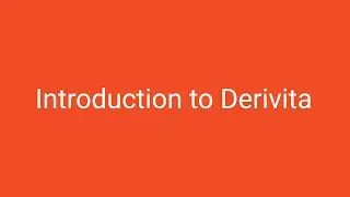 Introducing Derivita