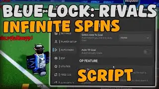 [UPD] Roblox Blue Lock: Rivals Script Auto Farm, Inf Spins And Free Kunigami Pastebin 2025