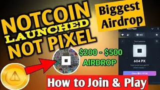 Notpixel Notcoin | How To Play Notpixel | Notpixel Airdrop | Notpixel Update | Crypto Airdrops 2024