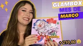 MINHA GLAMBOX EDIÇÃO MARÇO - PRAZER, GLAM