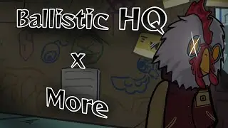 Richard vs Everyone (Ballistic HQ x More)