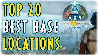 The Center Tour: Explore the Top 20 Best PVE Base Locations in Ark Survival Ascended