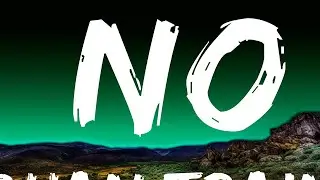 Meghan Trainor - No  Lyrics