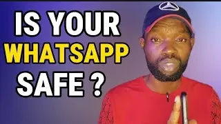 How To Find Out If Your Whatsapp Account Is Being Hacked.