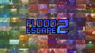 Flood Escape 2 | All Maps Solo [2024]