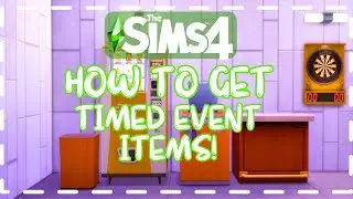 How to get The Sims 4 Timed Events NOW!