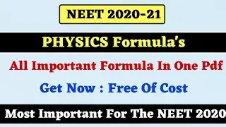 NEET 2020 | Physics - All Formula's Revision in One Pdf | All Important Formula's For Physics & Neet