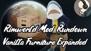 Vanilla Furniture Expanded - Rimworld Mod Rundown [1.5]