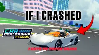 IF I CRASHED I HAVE TO touch Grass… for challenge #1 #cardealershiptycoon