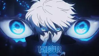 「TAKEOVER 😳💙」Jujutsu Kaisen (Gojo Satoru)「AMV/EDIT」4K