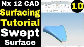 Nx 12 surface modeling | Nx 12 swept command | Swept in nx 12 | Nx surface | 