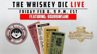 The Whiskey Dic Live:  Bourbinsane & Bookers!
