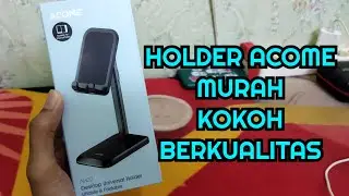 Holder ACOME, Murah Kokoh Berkualitas | Bisa Untuk Smartphone dan Tablet