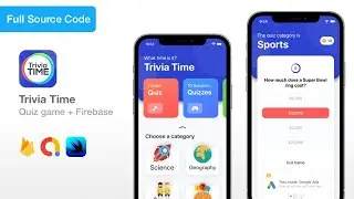 Trivia Time - Create a Quiz game in SwiftUI | MVVM Firebase SwiftUI Native ads Xcode Source Code