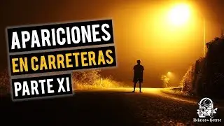 ROAD APPARITIONS XI (HORROR STORIES)